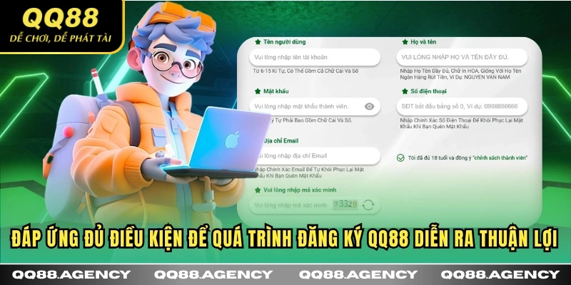 Đáp ứng đủ điều kiện để quá trình đăng ký QQ88 diễn ra thuận lợi