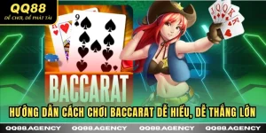 Hướng dẫn cách chơi BACCARAT dễ hiểu